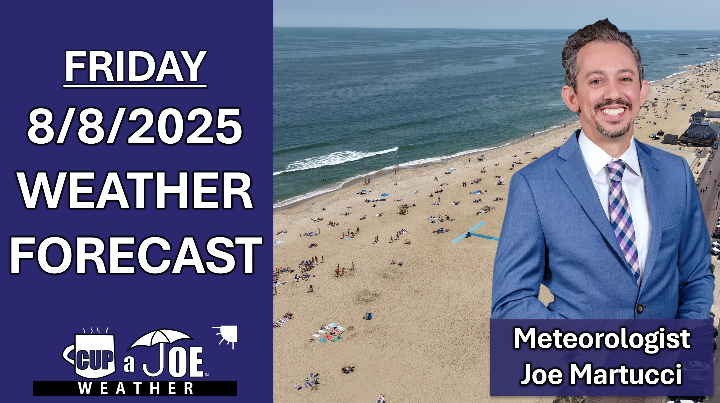 ROUGH seas, BEAUTIFUL on land | Friday, 8/8/2025 NJ Weather Forecast