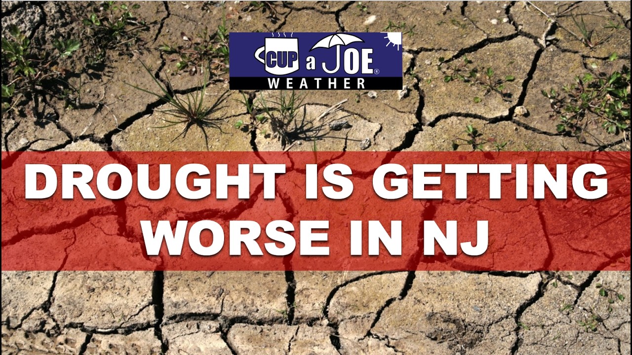 ⚠️”Extreme” Drought Returns to NJ and water restrictions may be next